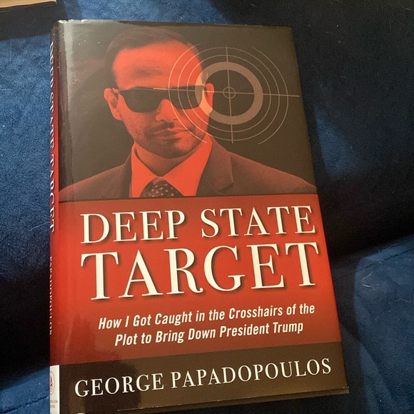 Deep state target by George‎ Papadopoulos - Picture 1 of 2
